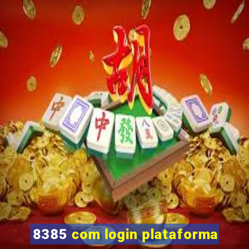 8385 com login plataforma